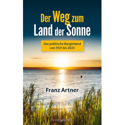 Franz Artner - Der Weg zum Land der Sonne
