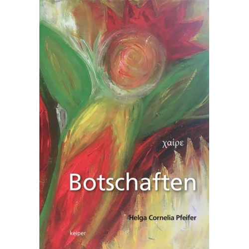 Cornelia Pfeifer Helga - Botschaften