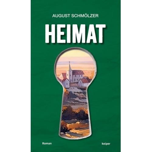 August Schmölzer - Heimat
