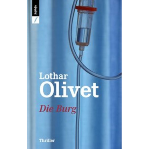 Lothar Olivet - Die Burg