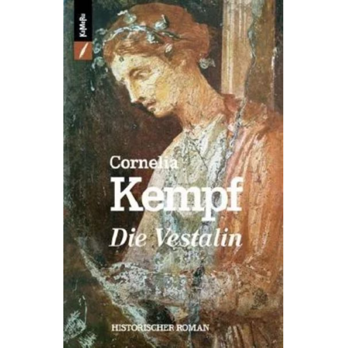 Cornelia Kempf - Die Vestalin