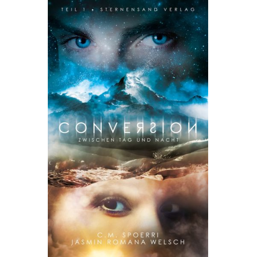 C.M. Spoerri Jasmin Romana Welsch - Conversion (Band 1)
