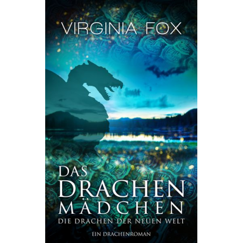 Virginia Fox - Das Drachenmädchen