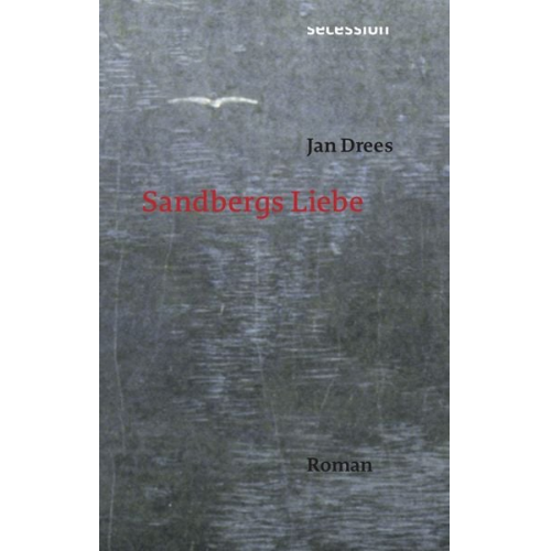 Jan Drees - Sandbergs Liebe