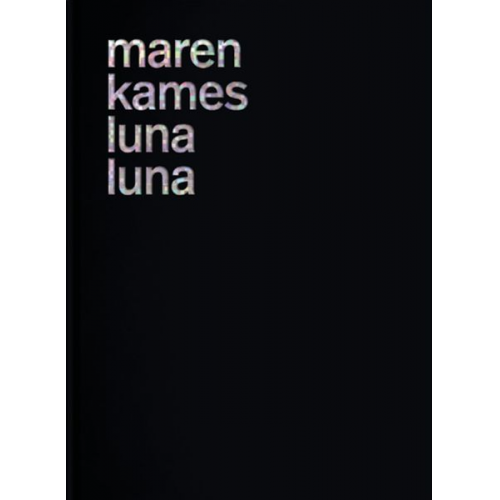 Maren Kames - Luna Luna