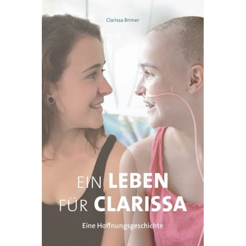 Clarissa Brimer - Ein Leben für Clarissa