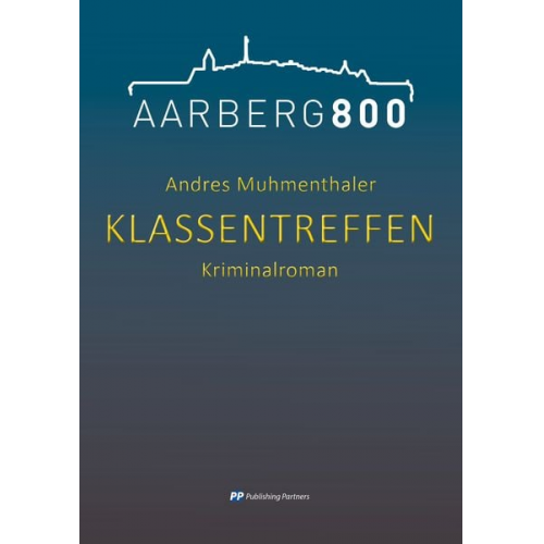 Andres Muhmenthaler - Klassentreffen