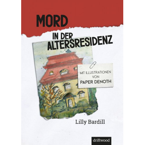 Lilly Bardill - Mord in der Altersresidenz