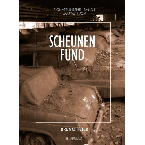 Bruno Heter - Scheunenfund