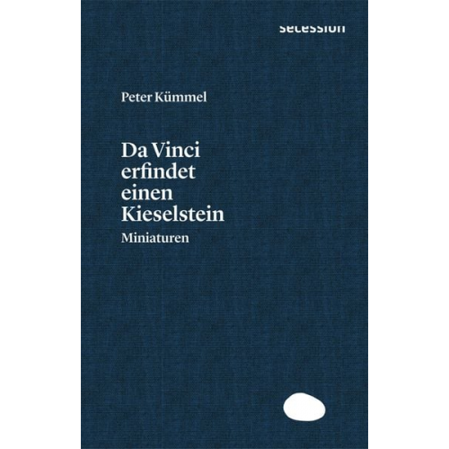 Peter Kümmel - Da Vinci erfindet einen Kieselstein