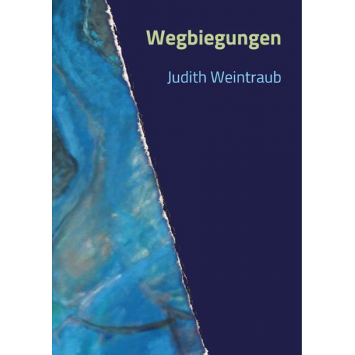 Judith Weintraub Martin Natterer - Wegbiegungen