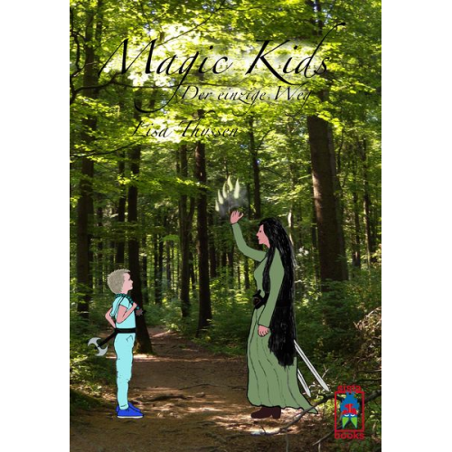 Lisa Thyssen - Magic Kids - Der einzige Weg