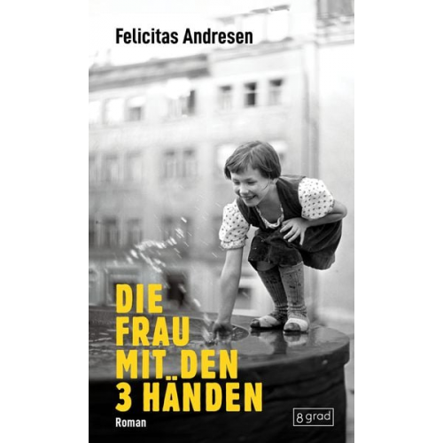 Felicitas Andresen - Die Frau mit den 3 Händen