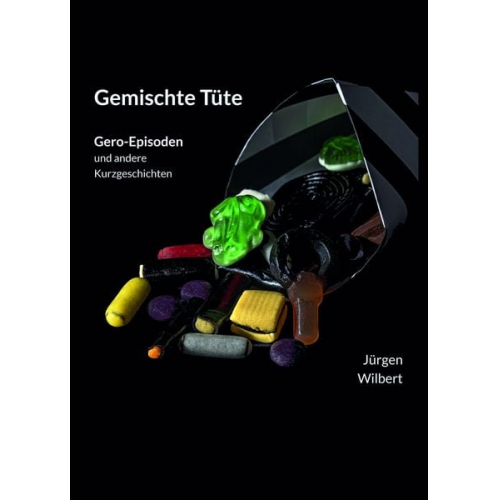 Jürgen Wilbert - Gemischte Tüte