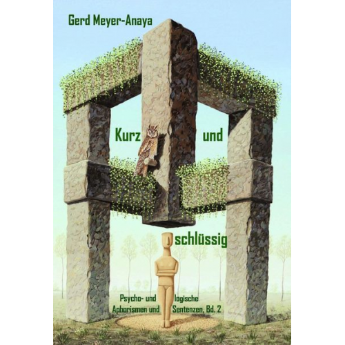 Gerd Meyer-Anaya - Kurz und schlüssig