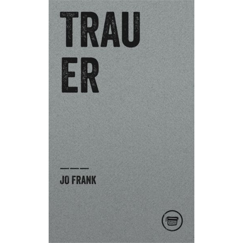 Jo Frank - Trauer