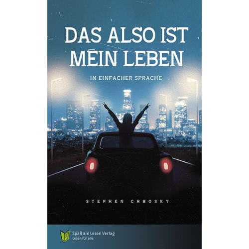 Stephen Chbosky - Das also ist mein Leben