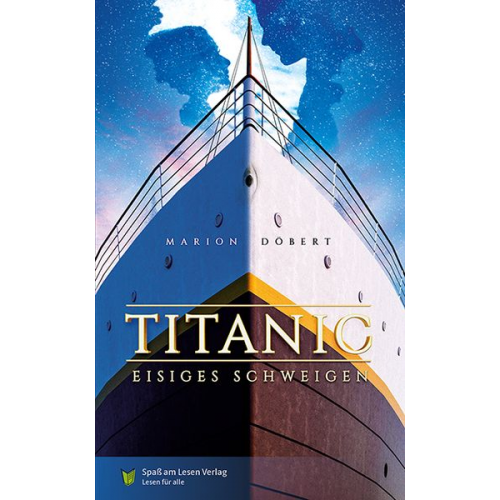 Marion Döbert - Titanic - Eisiges Schweigen