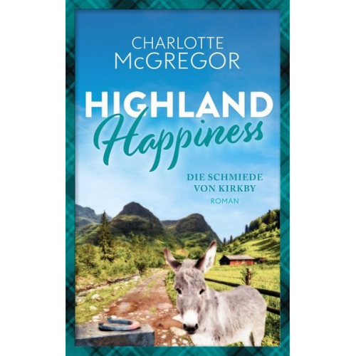 Charlotte McGregor - Highland Happiness - Die Schmiede von Kirkby