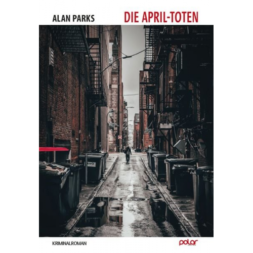 Alan Parks - Die April-Toten