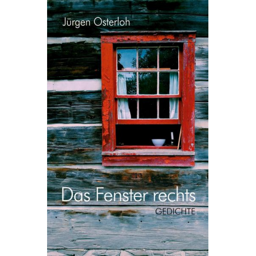 Jürgen Osterloh - Das Fenster rechts