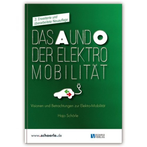 Hajo Schörle - Das A und O der Elektro-Mobilität