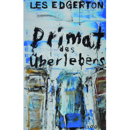 Les Edgerton - Primat des Überlebens