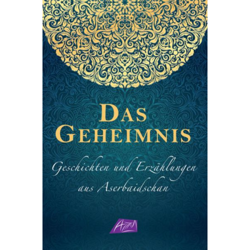 Hg. Vilayet Hajiyev und Sieglinde Hartmann - Das Geheimnis