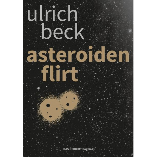 Ulrich Beck - Asteroidenflirt