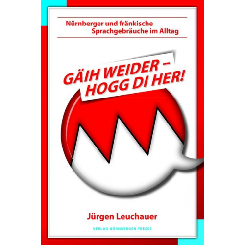 Jürgen Leuchauer - Gäih weider, hogg di her