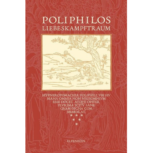 Francesco Colonna - Poliphilos Liebeskampftraum