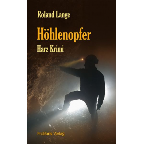Roland Lange - Höhlenopfer