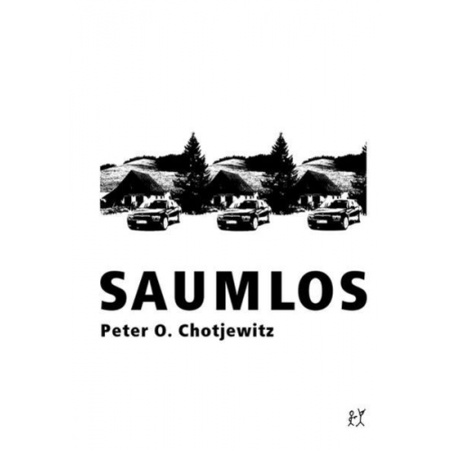 Peter O. Chotjewitz - Saumlos