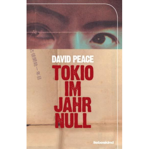 David Peace - Tokio im Jahr Null