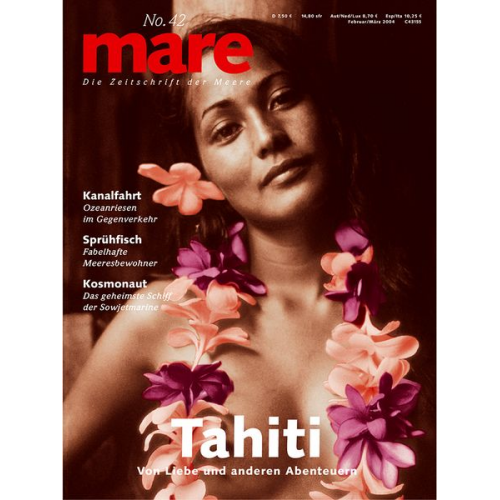 Nikolaus K. Gelpke - Mare - Die Zeitschrift der Meere / No. 42 / Tahiti