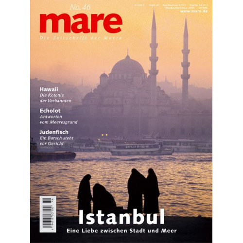 Nikolaus K. Gelpke - Mare - Die Zeitschrift der Meere / No. 46 / Istanbul