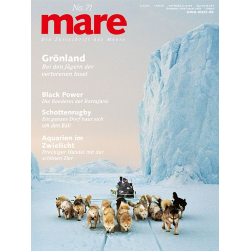 Mare - Die Zeitschrift der Meere / No. 71 / Grönland