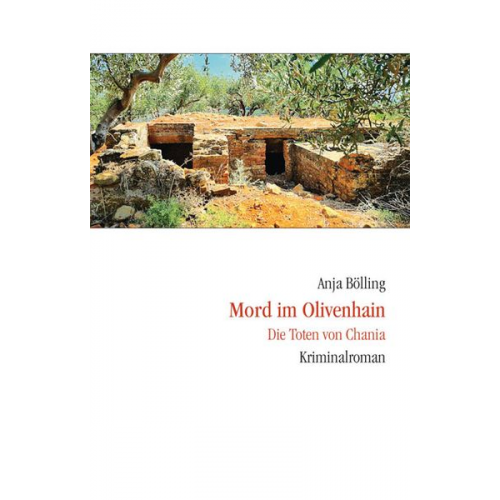 Anja Bölling - Mord im Olivenhain