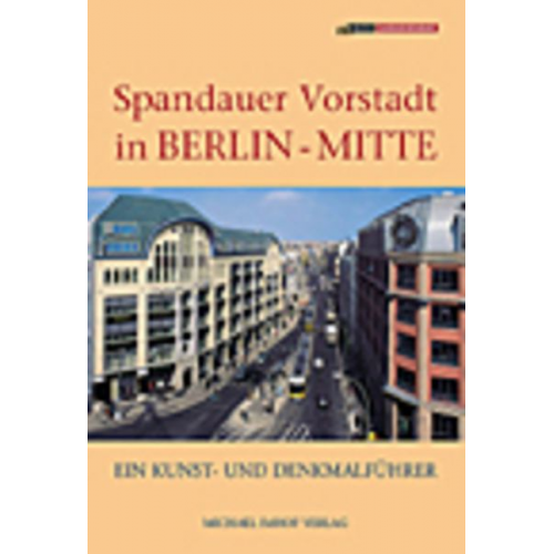 Volker Hübner Christiane Oehmig - Spandauer Vorstadt in Berlin-Mitte