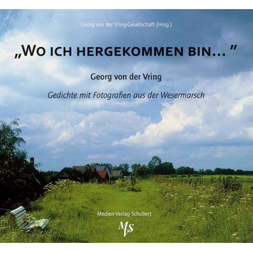 der Georg Vring - Wo ich hergekommen bin...
