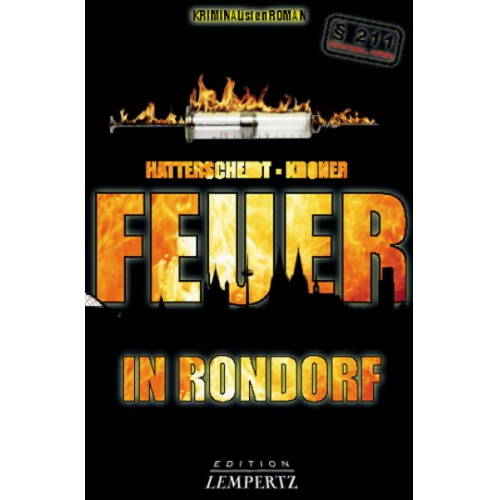 Bernhard Hatterscheidt Ludwig Kroner - Feuer in Rondorf