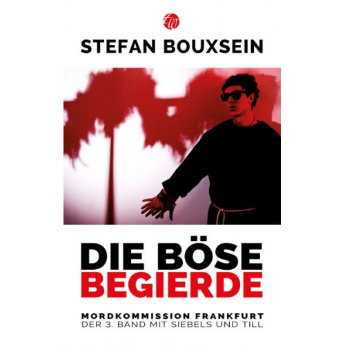 Stefan Bouxsein - Die böse Begierde