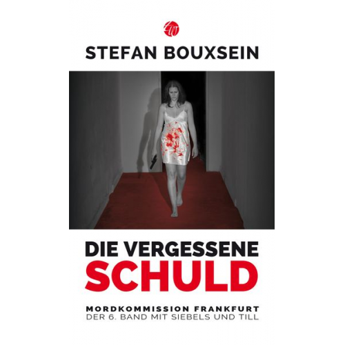 Stefan Bouxsein - Die vergessene Schuld