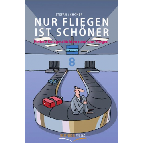 Stefan Schöner - Nur Fliegen ist schöner