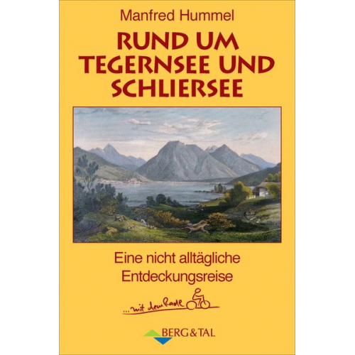 Manfred Hummel - Rund um Tegernsee und Schliersee