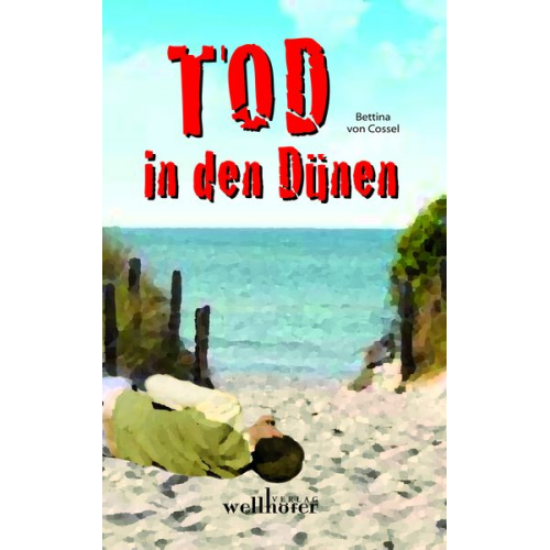 Bettina Cossel - Tod in den Dünen
