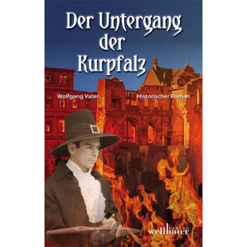 Wolfgang Vater - Der Untergang der Kurpfalz