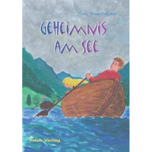 Toni Traschitzker - Geheimnis am See