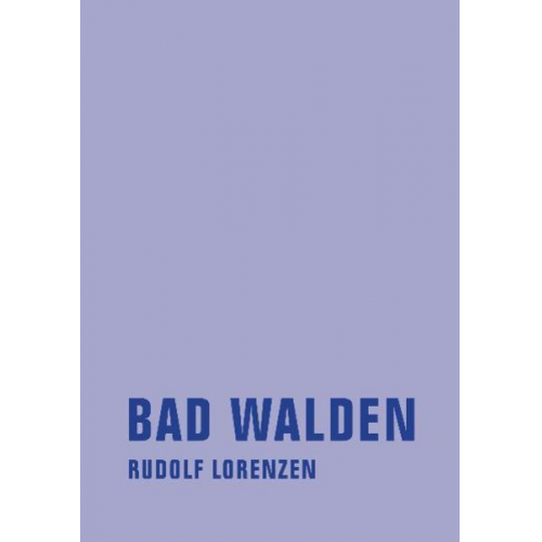 Rudolf Lorenzen - Bad Walden