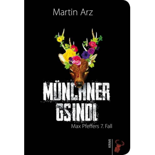 Martin Arz - Münchner Gsindl